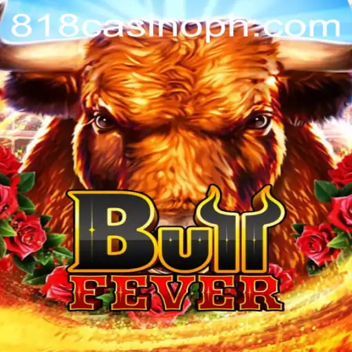 Discover the Thrill of BullFever at 818Casino